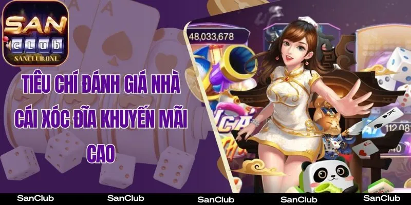 Tiêu chí đánh giá Cổng Game Xóc Đĩa khuyến mãi cao